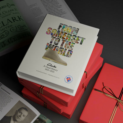 From Somerset to the World: Clarks a visual history book 1825–2025  None | Clarks Sale